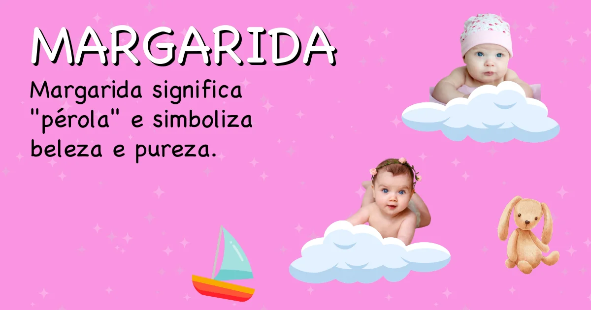 Significado do nome Margarida - Descubra a origem e significado deste nome
