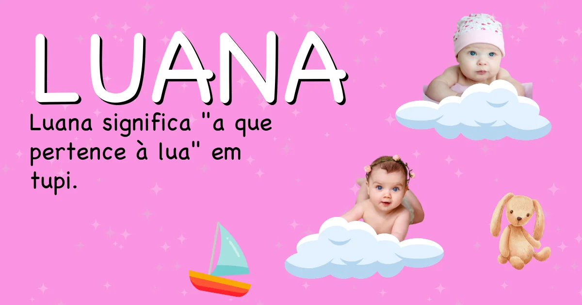 Significado do nome Luana - Descubra a origem e significado deste nome