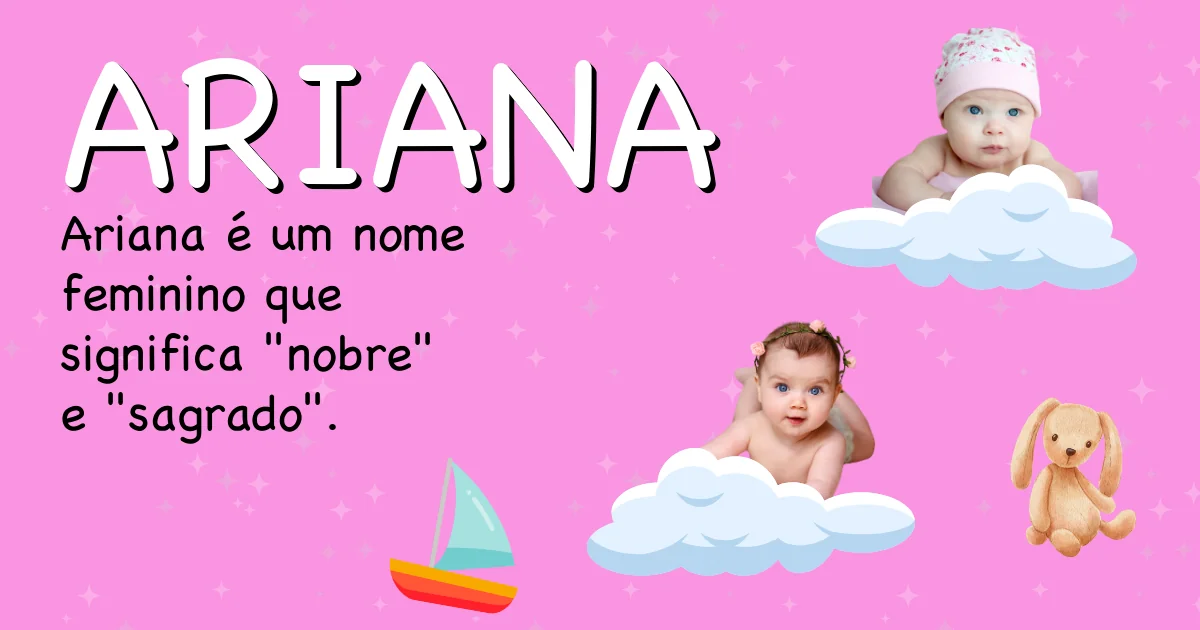 Significado do nome Ariana - Descubra a origem e significado deste nome