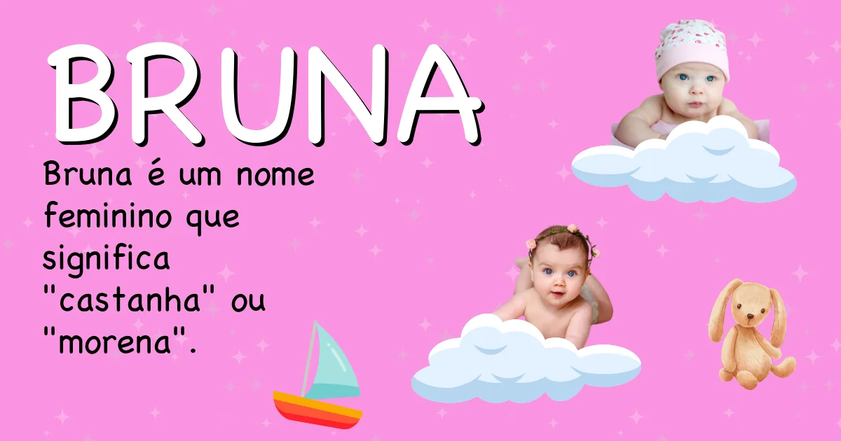 Significado do nome Bruna - Descubra a origem e significado deste nome