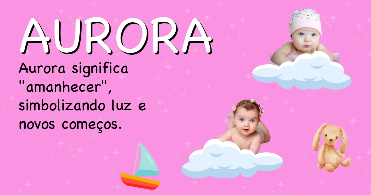 Significado do nome Aurora - Descubra a origem e significado deste nome