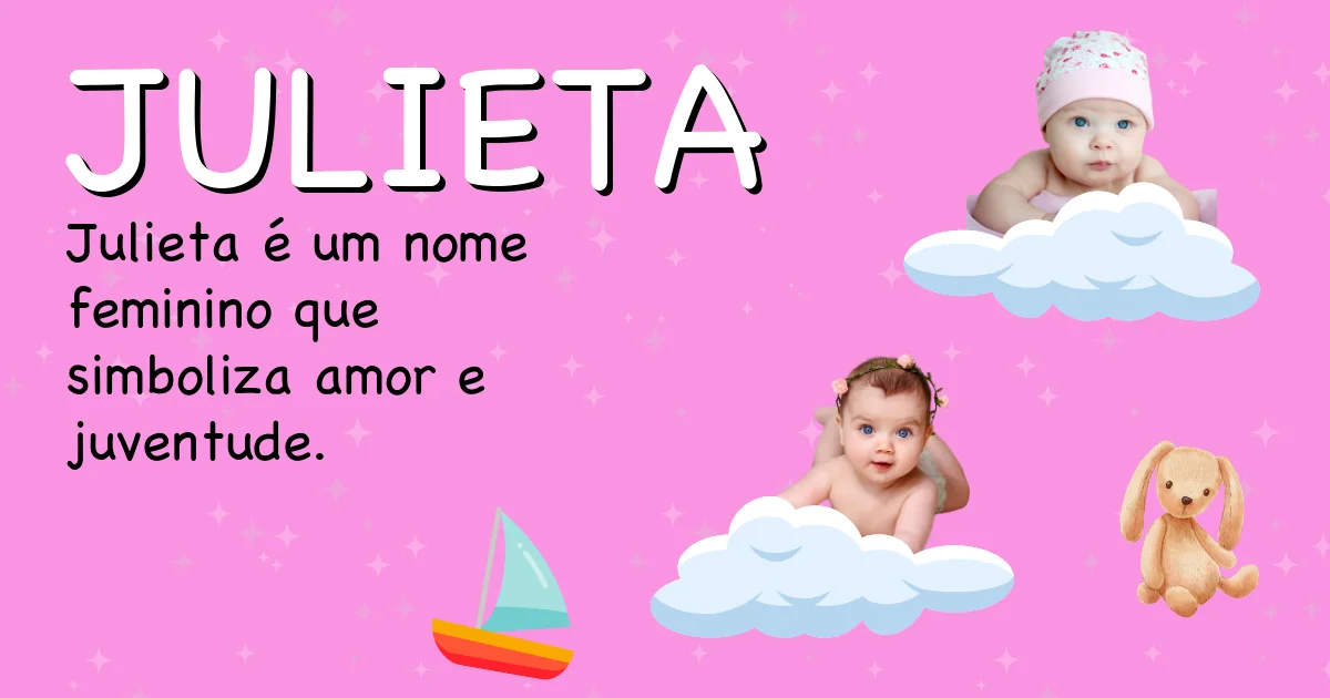 Significado do nome Julieta - Descubra a origem e significado deste nome
