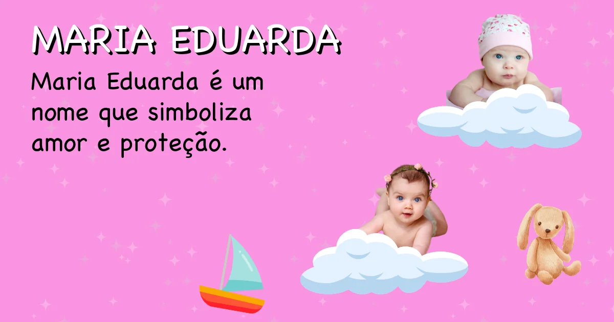 Significado do nome Maria eduarda - Descubra a origem e significado deste nome
