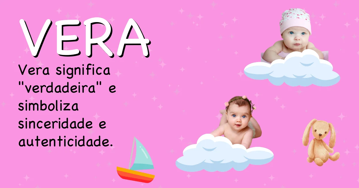 Significado do nome Vera - Descubra a origem e significado deste nome