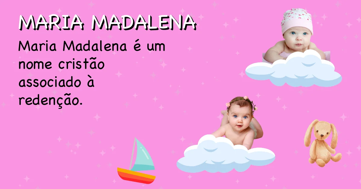 Significado do nome Maria madalena - Descubra a origem e significado deste nome