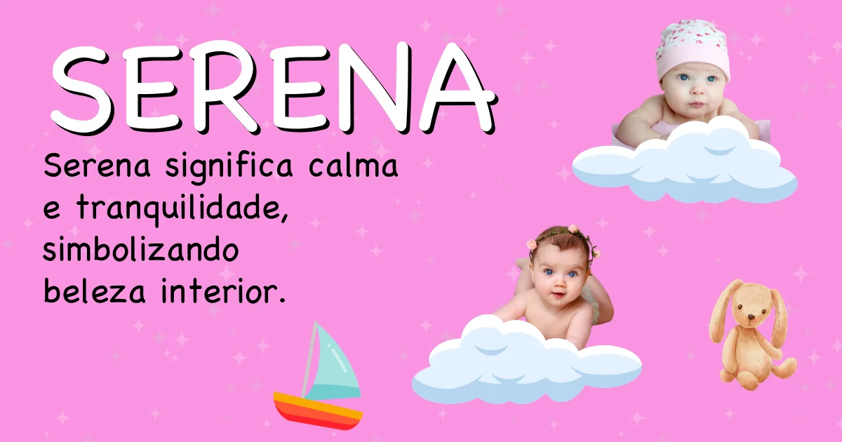 Significado do nome Serena - Descubra a origem e significado deste nome