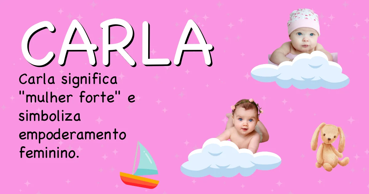 Significado do nome Carla - Descubra a origem e significado deste nome