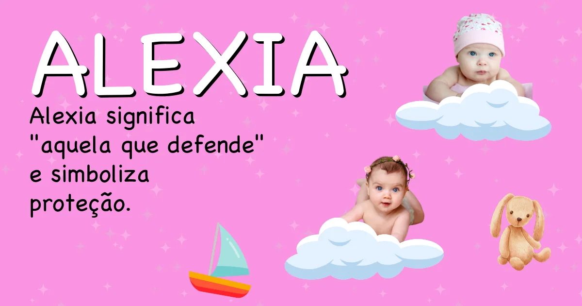 Significado do nome Alexia - Descubra a origem e significado deste nome