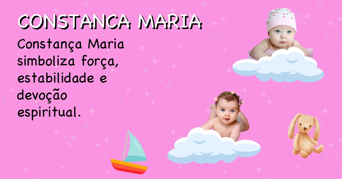 Significado do nome Constanca maria - Descubra a origem e significado deste nome