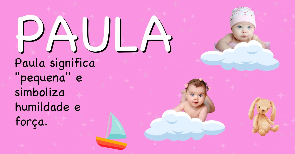 Significado do nome Paula - Descubra a origem e significado deste nome
