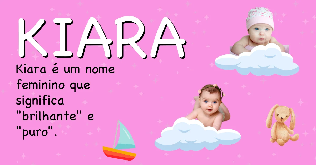Significado do nome Kiara - Descubra a origem e significado deste nome