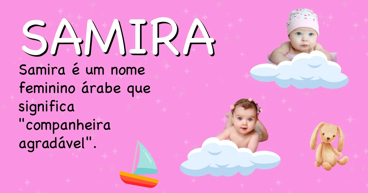 Significado do nome Samira - Descubra a origem e significado deste nome