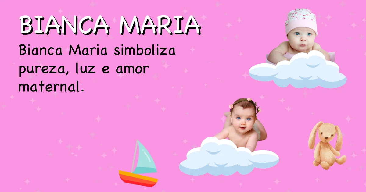 Significado do nome Bianca maria - Descubra a origem e significado deste nome