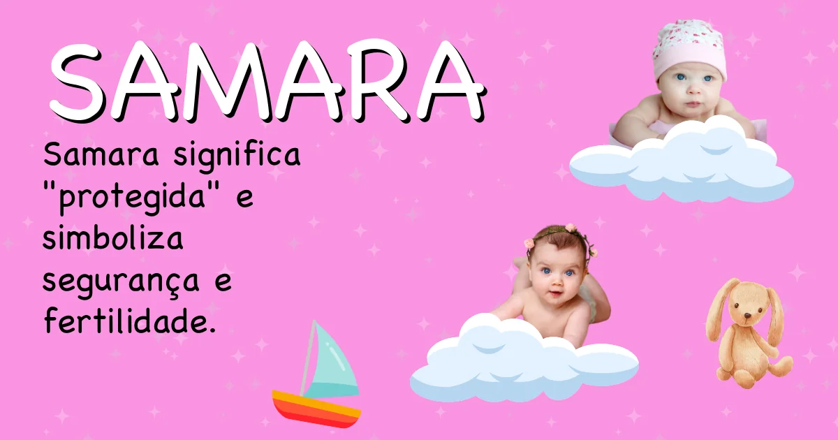 Significado do nome Samara - Descubra a origem e significado deste nome