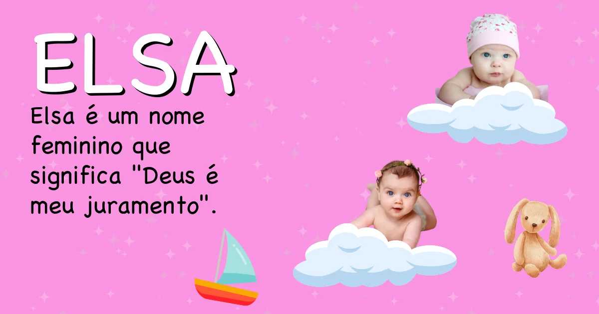 Significado do nome Elsa - Descubra a origem e significado deste nome