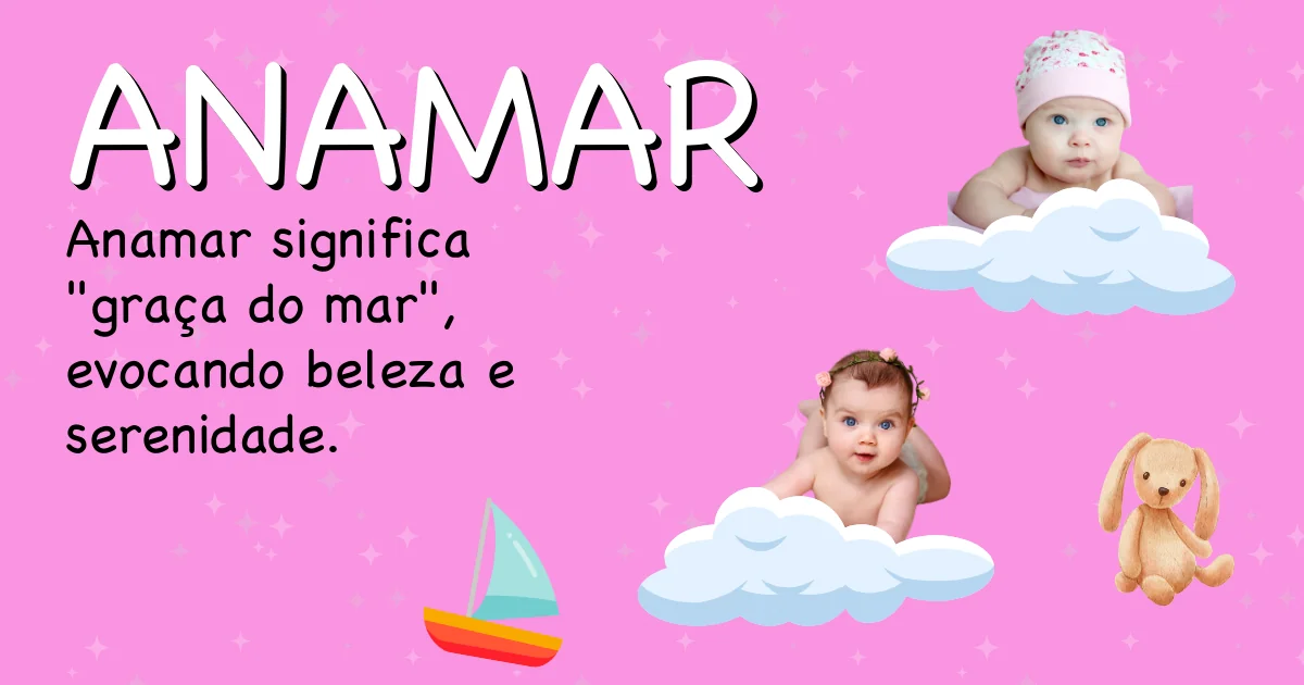 Significado do nome Anamar - Descubra a origem e significado deste nome