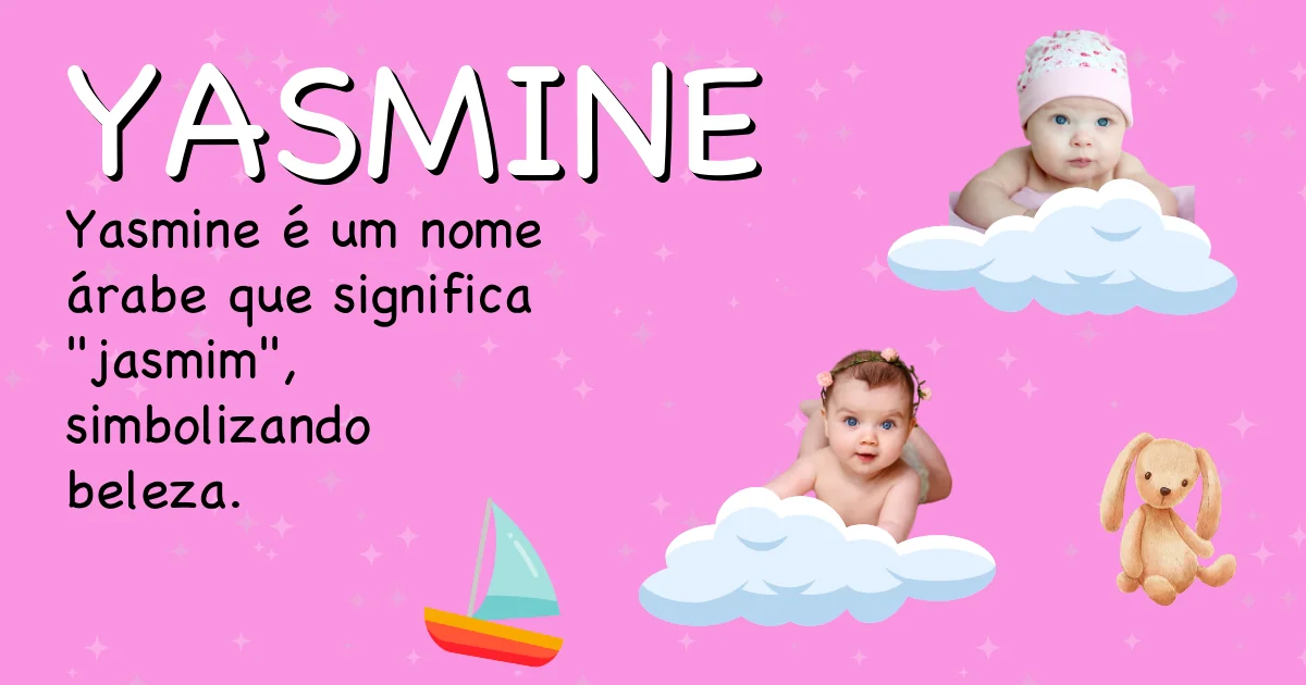 Significado do nome Yasmine - Descubra a origem e significado deste nome