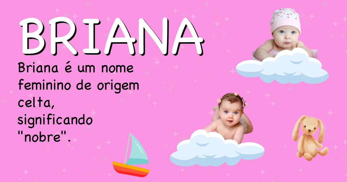 Significado do nome Briana - Descubra a origem e significado deste nome