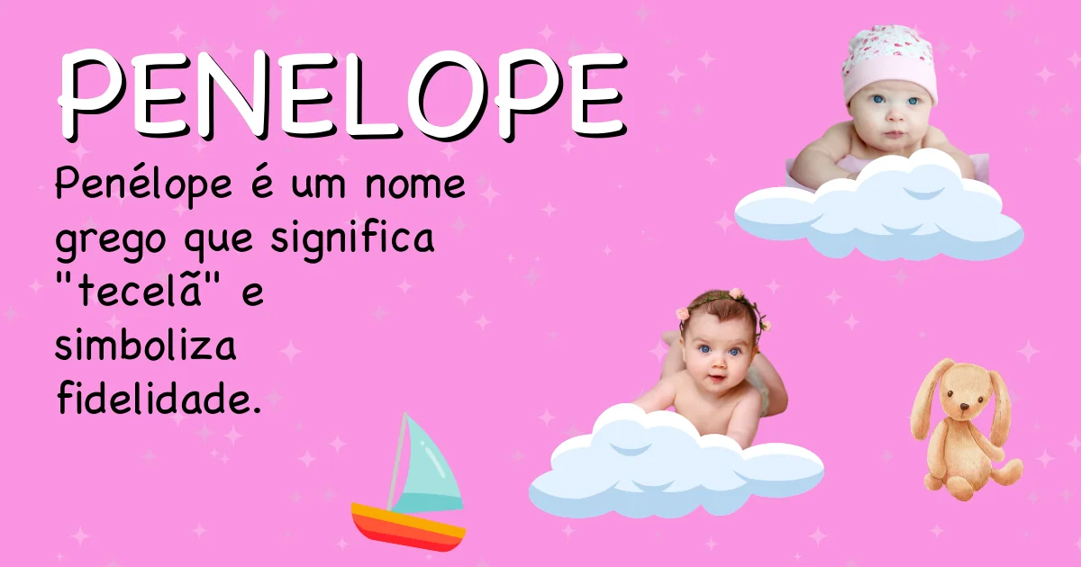 Significado do nome Penelope - Descubra a origem e significado deste nome