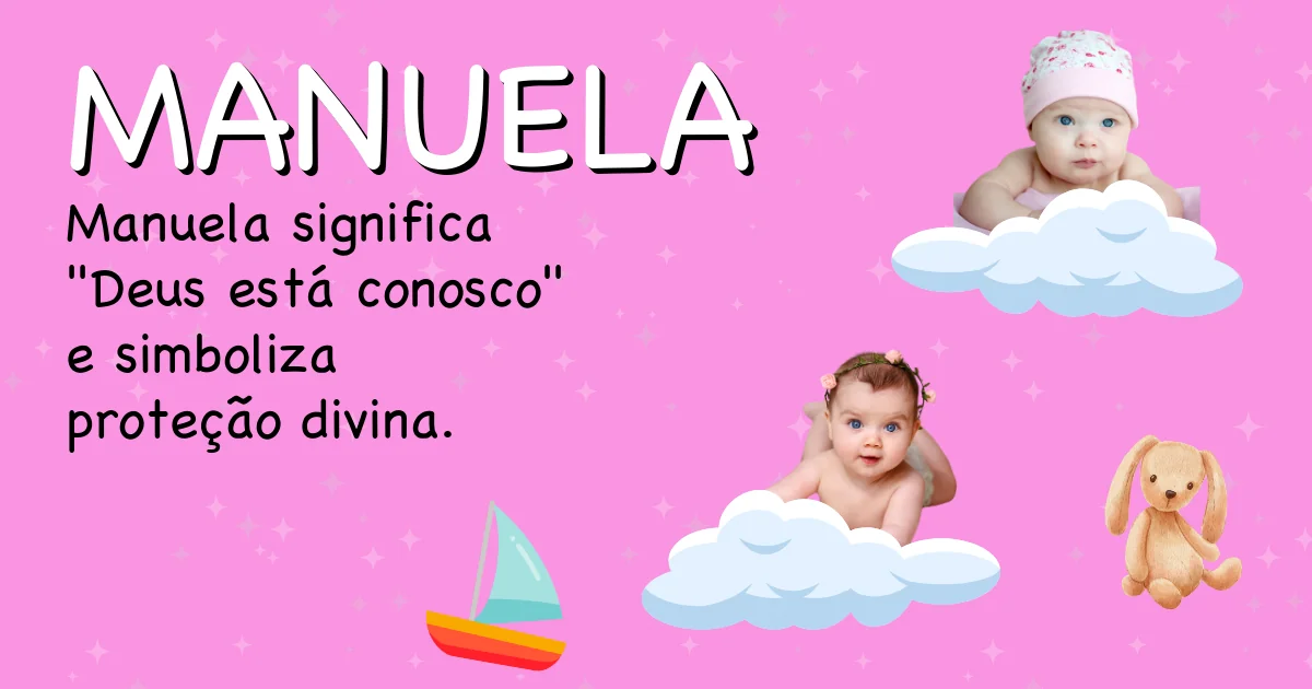Significado do nome Manuela - Descubra a origem e significado deste nome