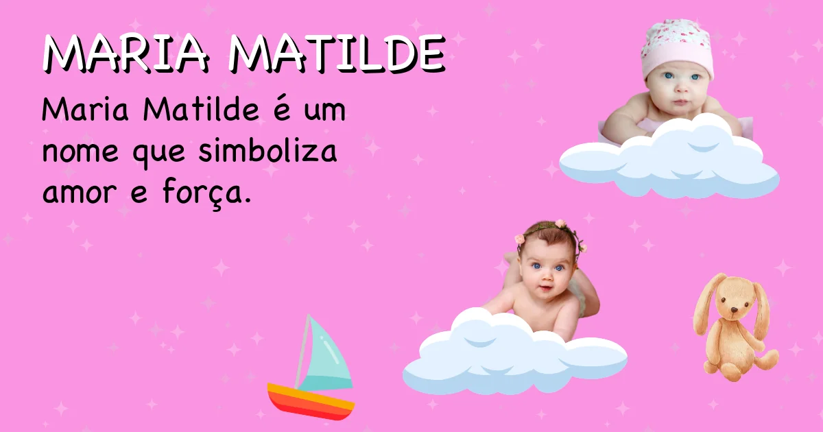Significado do nome Maria matilde - Descubra a origem e significado deste nome