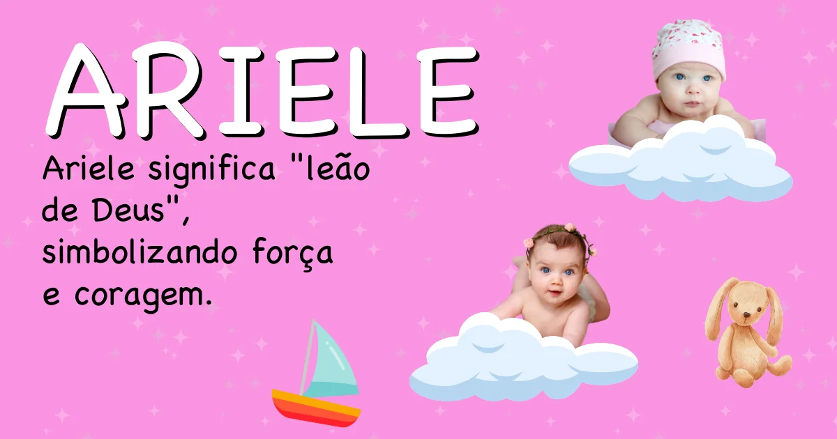 Significado do nome Ariele - Descubra a origem e significado deste nome
