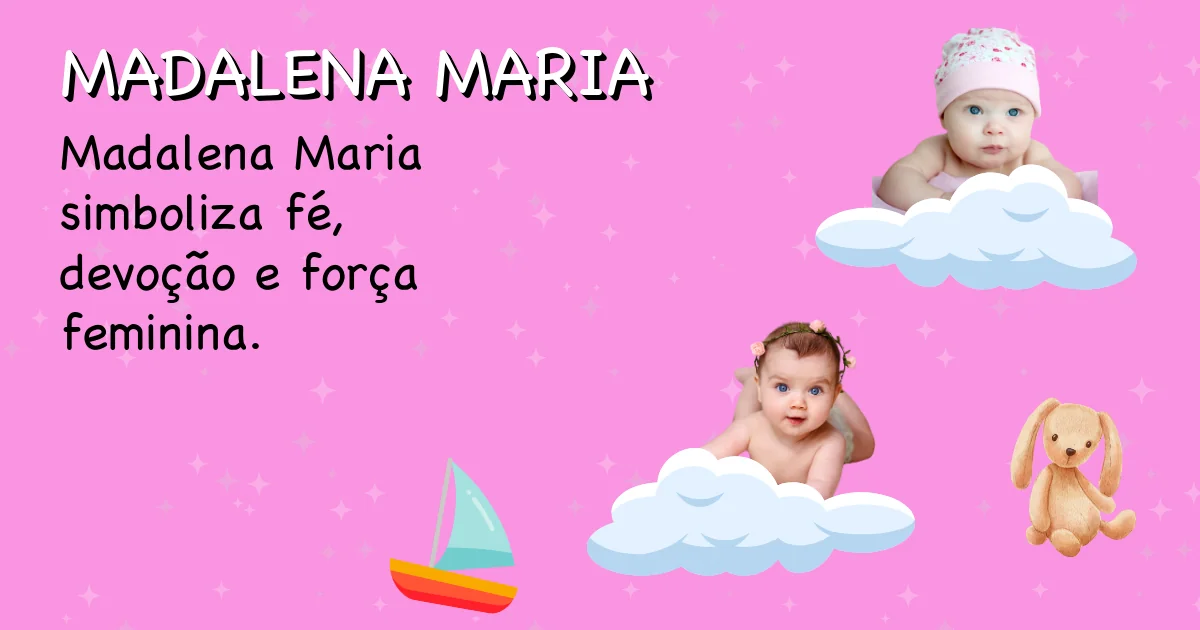 Significado do nome Madalena maria - Descubra a origem e significado deste nome