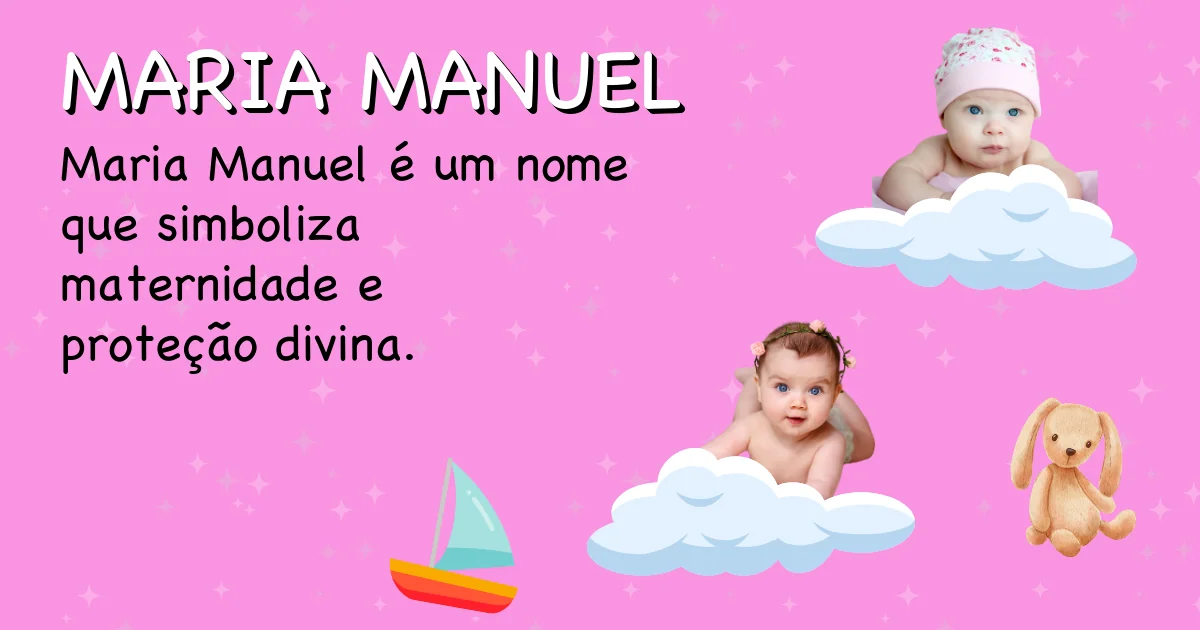 Significado do nome Maria manuel - Descubra a origem e significado deste nome