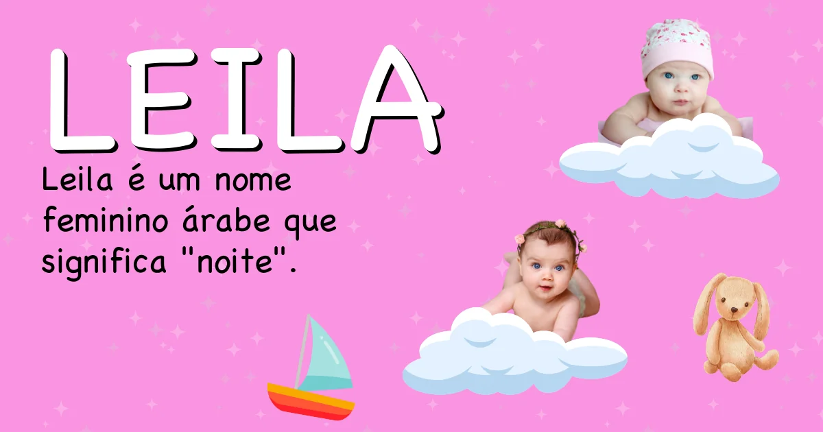 Significado do nome Leila - Descubra a origem e significado deste nome