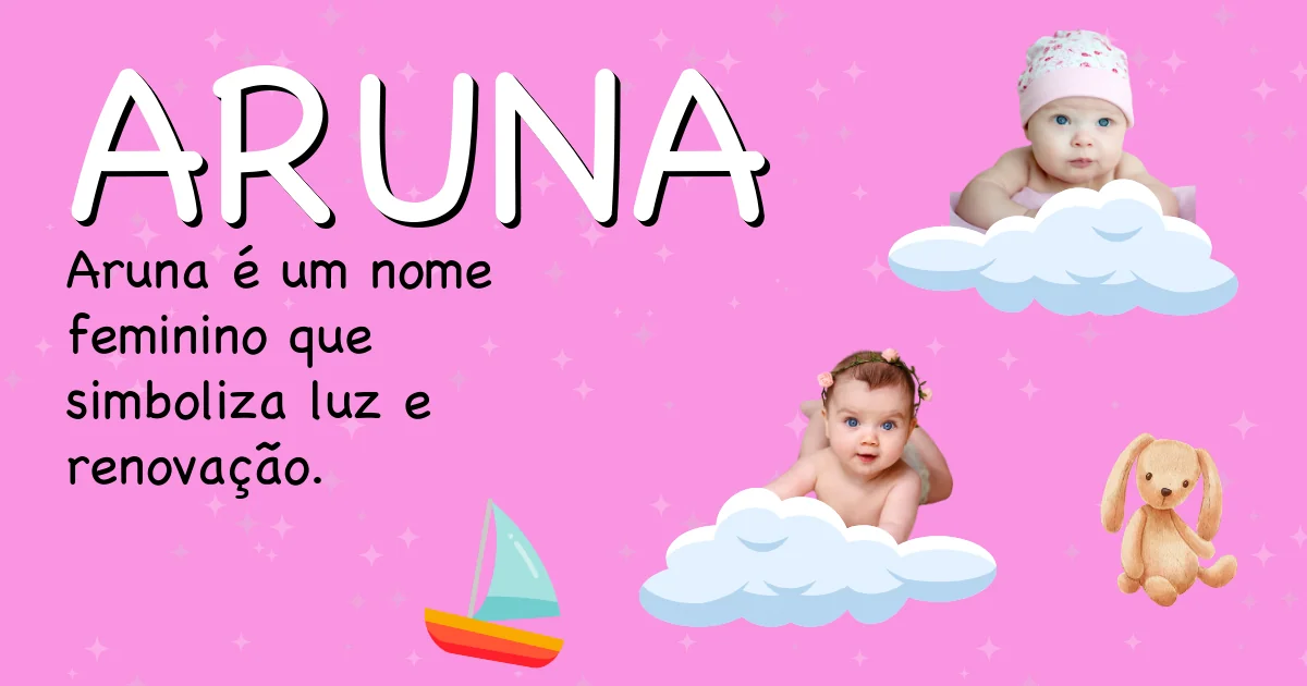 Significado do nome Aruna - Descubra a origem e significado deste nome