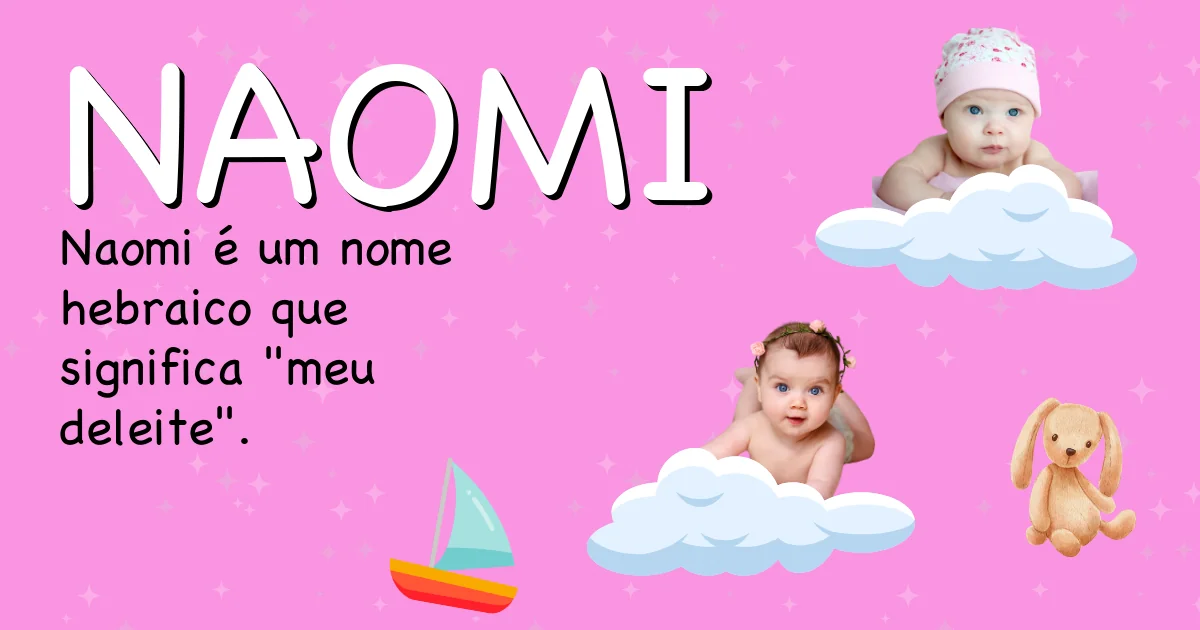 Significado do nome Naomi - Descubra a origem e significado deste nome