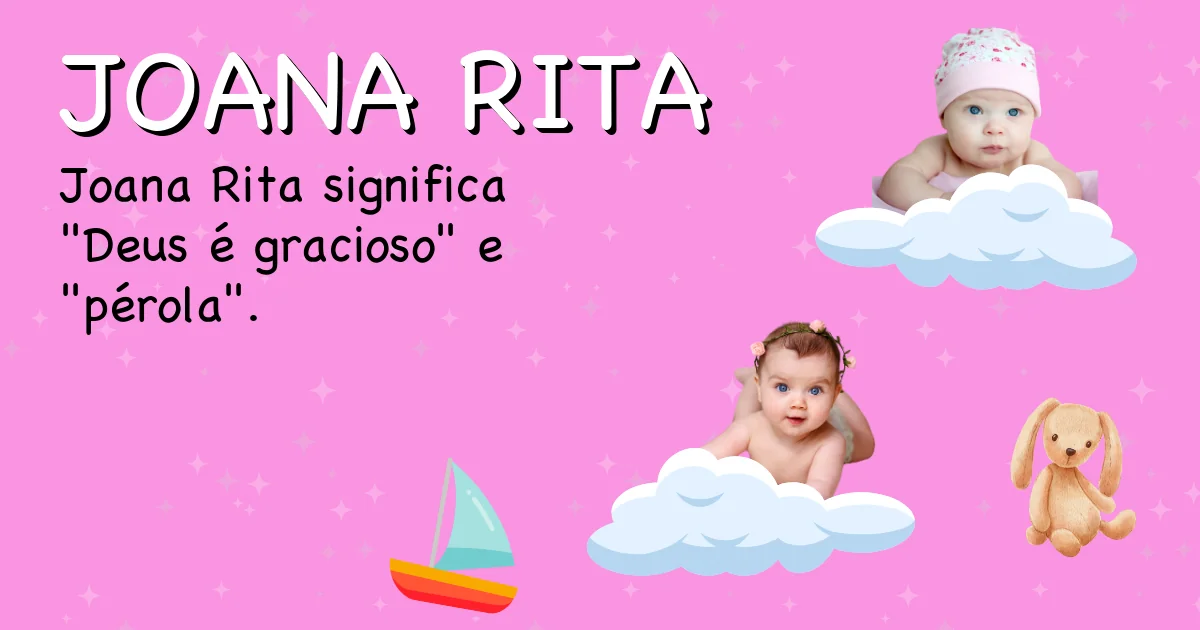 Significado do nome Joana rita - Descubra a origem e significado deste nome