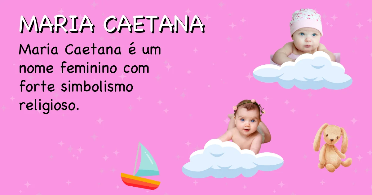 Significado do nome Maria caetana - Descubra a origem e significado deste nome