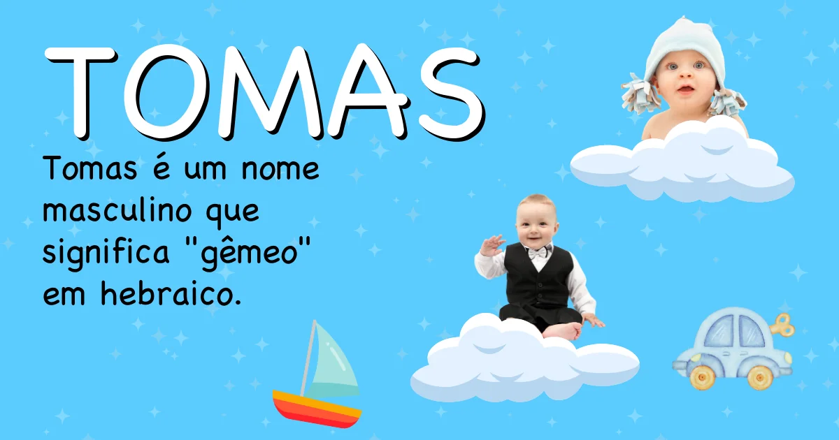 Significado do nome Tomas - Descubra a origem e significado deste nome