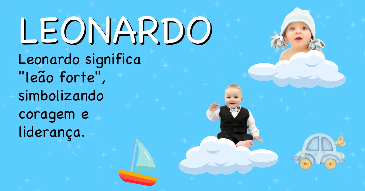 Significado do nome Leonardo - Descubra a origem e significado deste nome