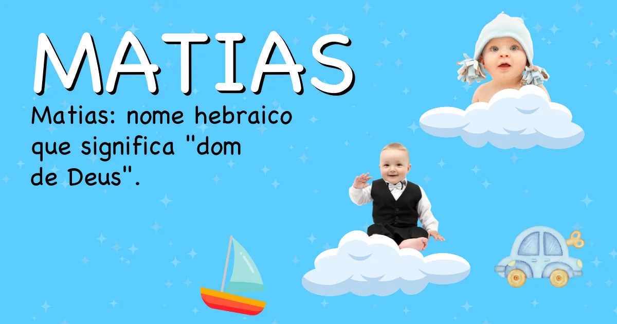 Significado do nome Matias - Descubra a origem e significado deste nome