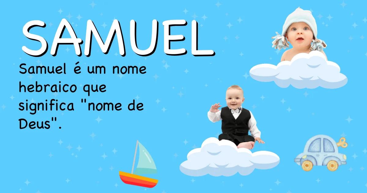 Significado do nome Samuel - Descubra a origem e significado deste nome