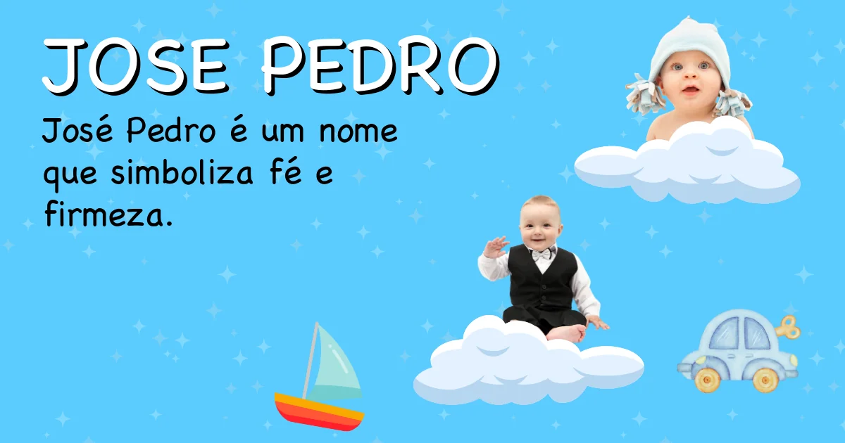 Significado do nome Jose pedro - Descubra a origem e significado deste nome
