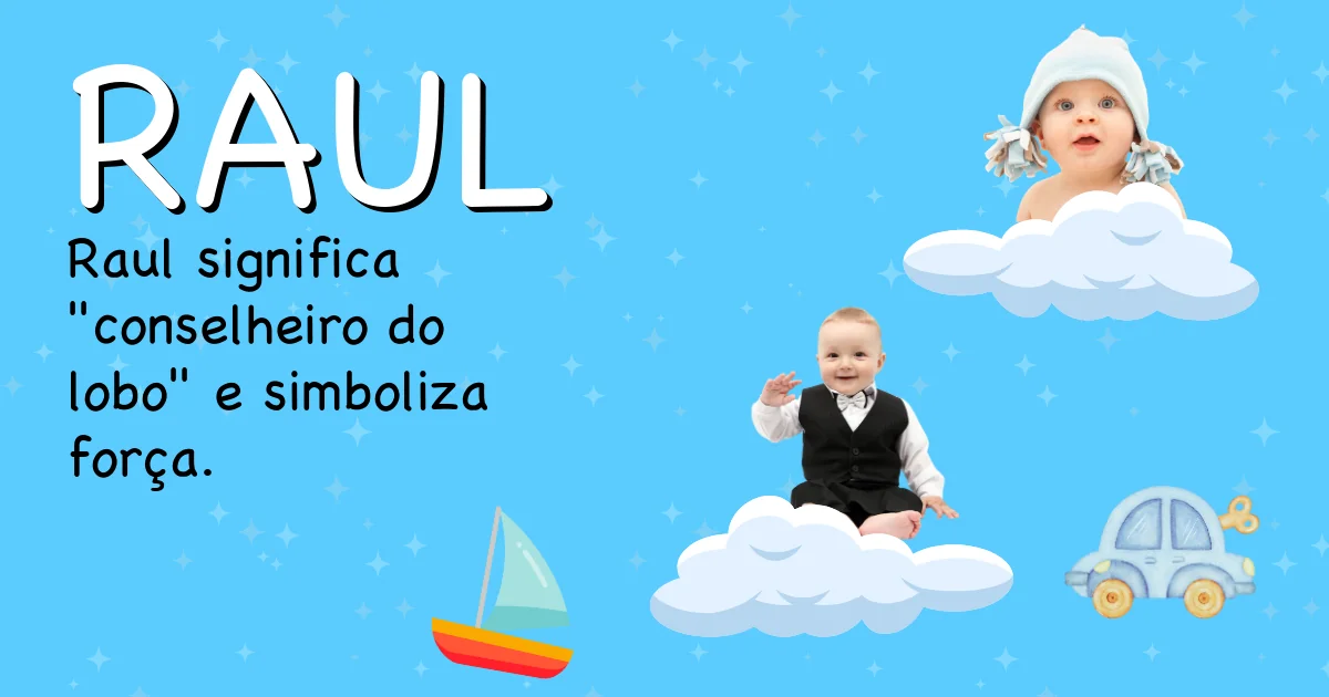 Significado do nome Raul - Descubra a origem e significado deste nome