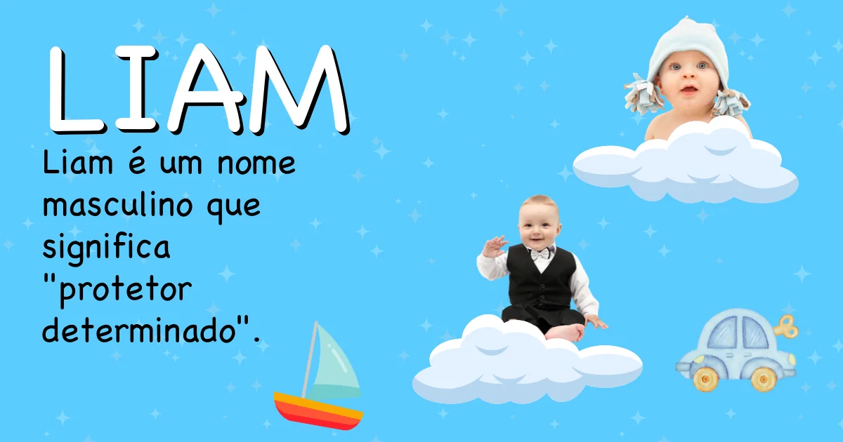 Significado do nome Liam - Descubra a origem e significado deste nome