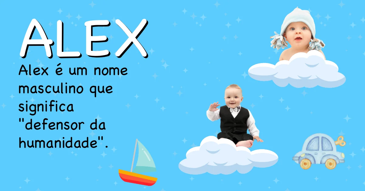 Significado do nome Alex - Descubra a origem e significado deste nome