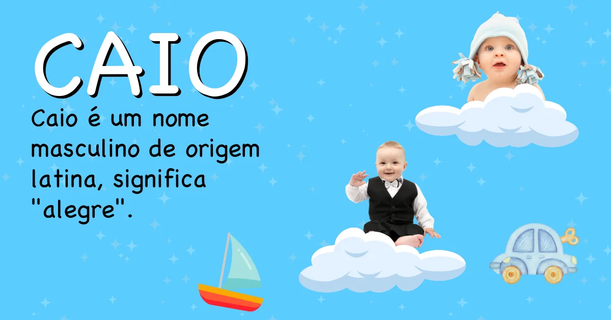 Significado do nome Caio - Descubra a origem e significado deste nome