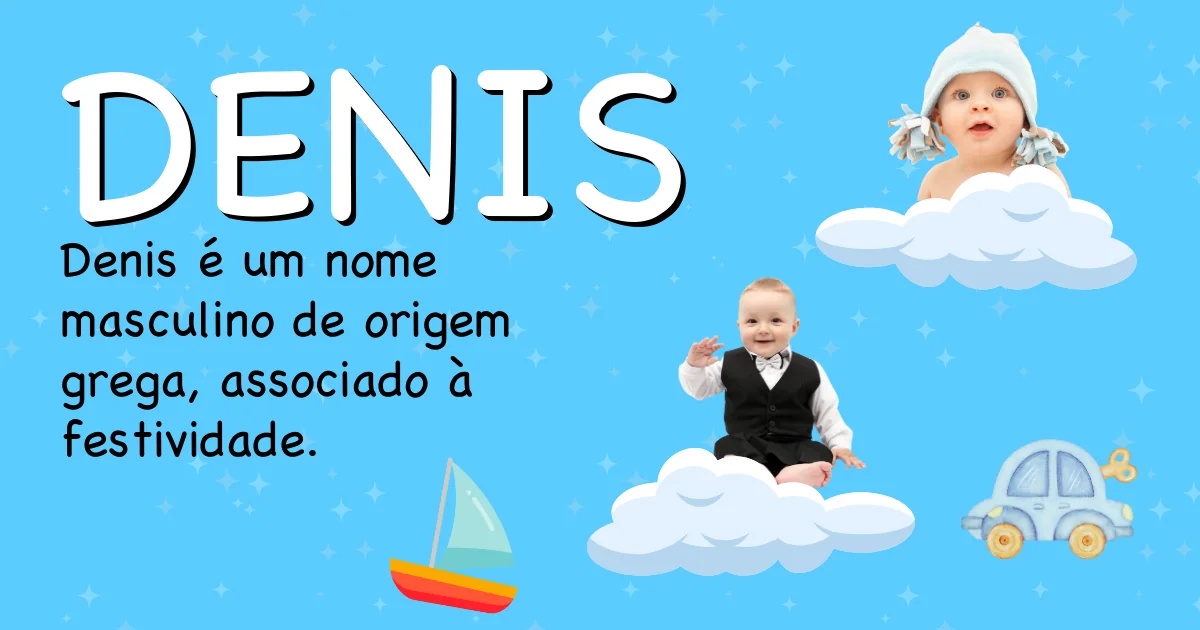 Significado do nome Denis - Descubra a origem e significado deste nome