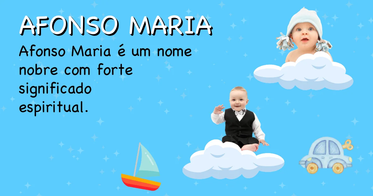 Significado do nome Afonso maria - Descubra a origem e significado deste nome