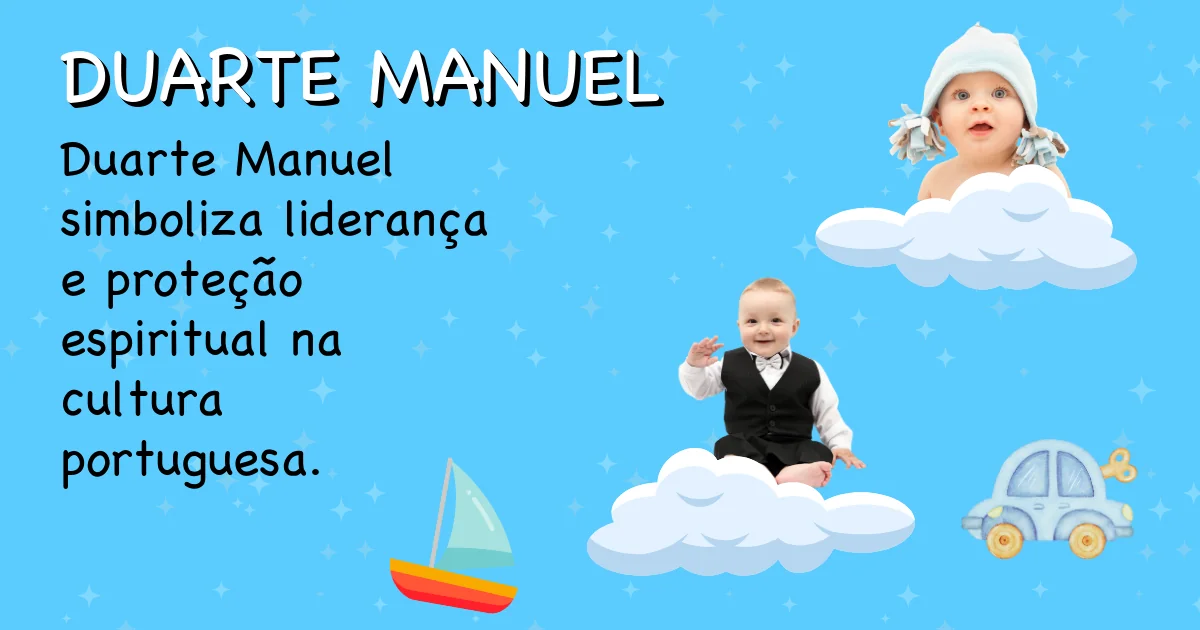 Significado do nome Duarte manuel - Descubra a origem e significado deste nome