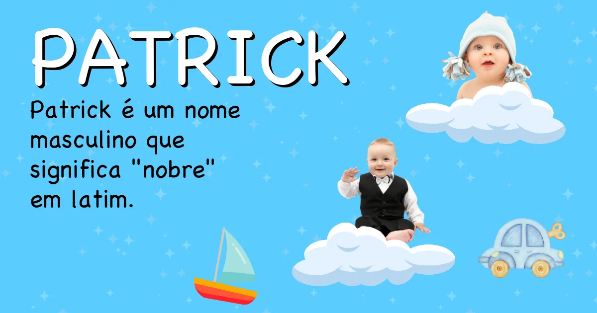 Significado do nome Patrick - Descubra a origem e significado deste nome