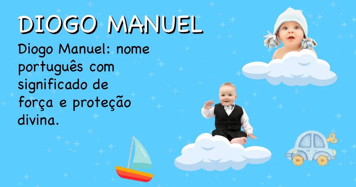 Significado do nome Diogo manuel - Descubra a origem e significado deste nome