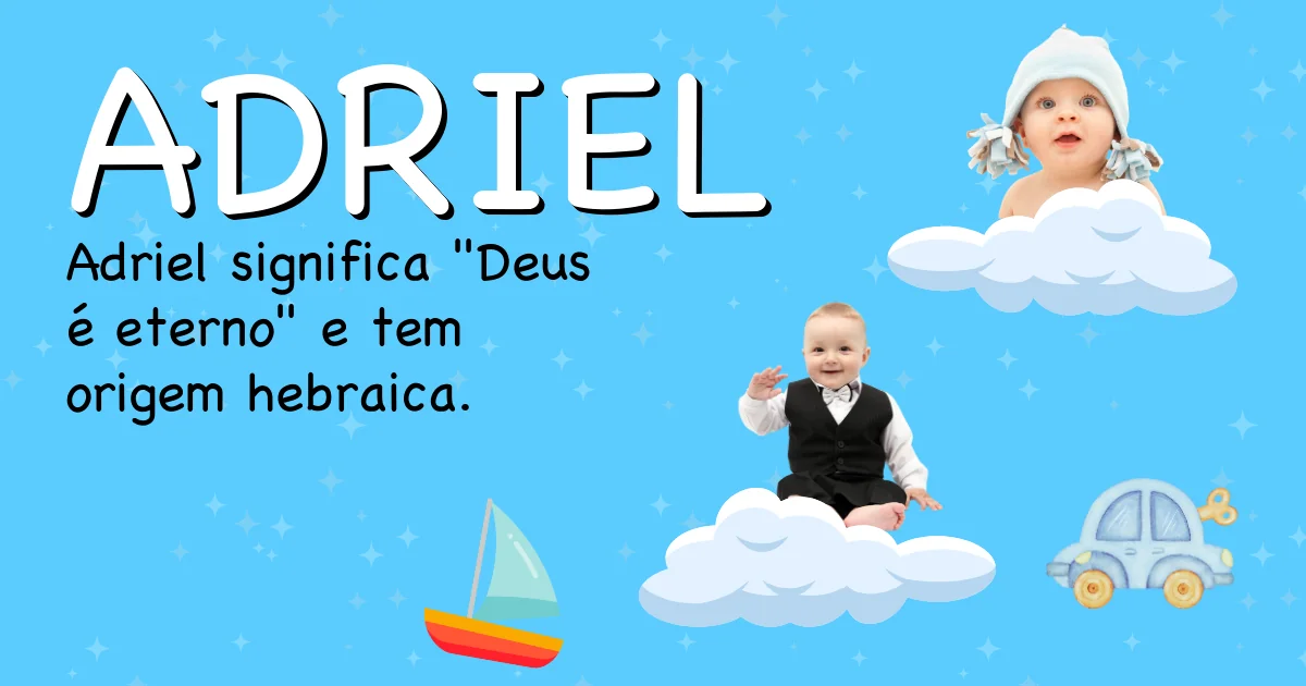 Significado do nome Adriel - Descubra a origem e significado deste nome