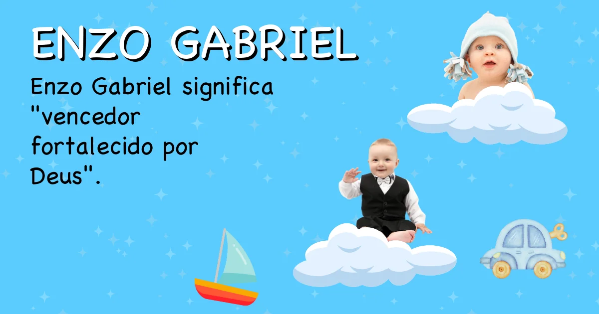 Significado do nome Enzo gabriel - Descubra a origem e significado deste nome