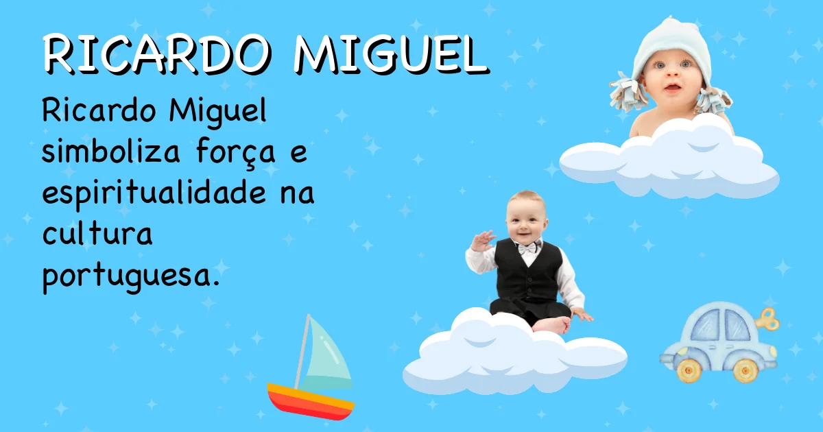 Significado do nome Ricardo miguel - Descubra a origem e significado deste nome